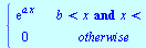 piecewise(`and`(`<`(b, x), `<`(x, c)), exp(`*`(a, `*`(x))), 0)